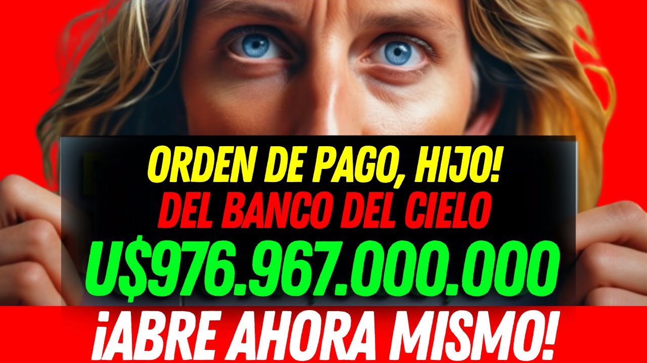 DIOS DICE: TU BENDICIÓN FINANCIERA ESTÁ A PUNTO DE EXPLOTAR 💸 - YouTube