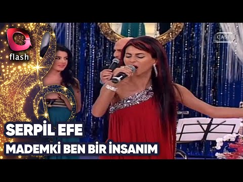 SERPİL EFE - MADEM Kİ BEN BİR İNSANIM | Canlı Performans - 23.06.2011