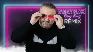 Sammy Flash Remix - Duy Duy (ft. Narek Mets Hayq &amp; Gevorg Martirosyan