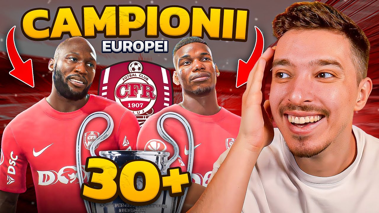 ADUC DOAR JUCATORI DE PESTE 30 ANI LA CFR CLUJ PANA CASTIG UEFA CHAMPIONS LEAGUE! EA FC 26 ROMANIA
