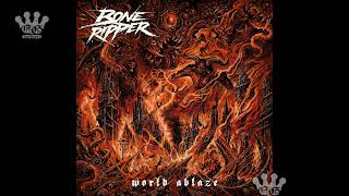 [EGxHC] Boneripper - World Ablaze - 2024 (Full Album)