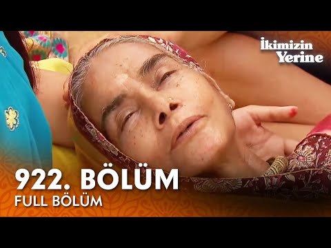 İkimizin Yerine Hint Dizisi | 922. Bölüm