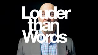 Louder Than Words