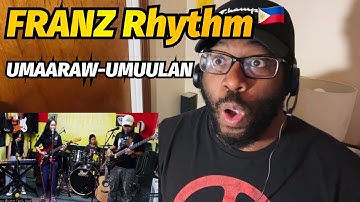 🇵🇭 FRANZ Rhythm - UMAARAW-UMUULAN_(River Maya)_Female Version, Cover | REACTION!!!