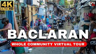 [4K] REAL BACLARAN Full Tour | Flea Market to 