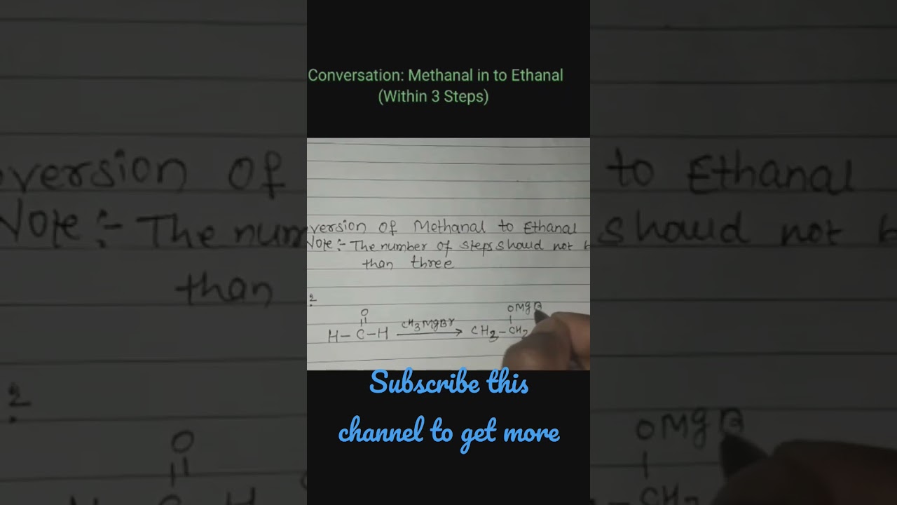Conversion of Methanal into Ethanal Within three steps