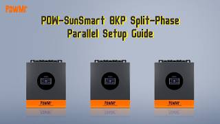 POW-SunSmart 8KP Split-Phase Parallel Setup — Multi-Inverter Installation Guide