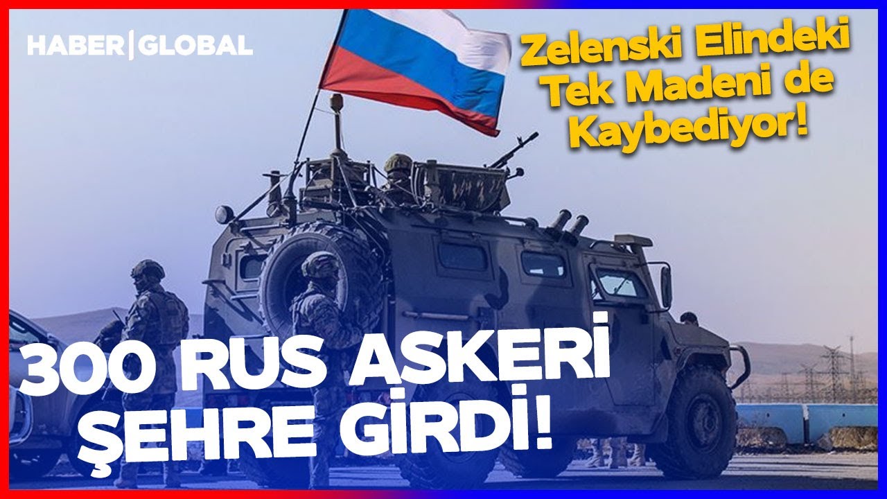 300 RUS ASKERİ ŞEHRE GİRDİ! Zelenski Elindeki Tek Madeni de Kaybediyor! Ukrayna Fena Köşeye Sıkıştı!