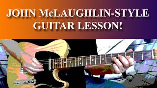 JOHN McLAUGHLIN - STYLE GUITAR LESSON! #johnmclaughlin #mahavishnu #jazzguitar #fusionguitar