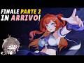 La PARTE 2 di Honkai Impact 3rd sta per CONCLUDERSI...Dobbiamo Preoccuparci?