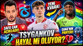 Trabzonspor Yeni Kvara'yı Buldu ! Tsygankov Hayal mi Oluyor ? Kaleye Gana'lı Panter !