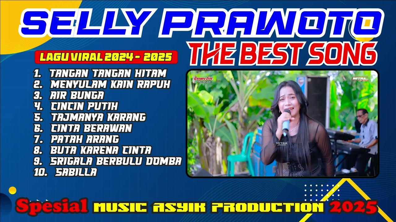FULL ALBUM TERBARU DENGAN SUARA EMPUK BANGET- SELLY PRAWOTO VOL 1