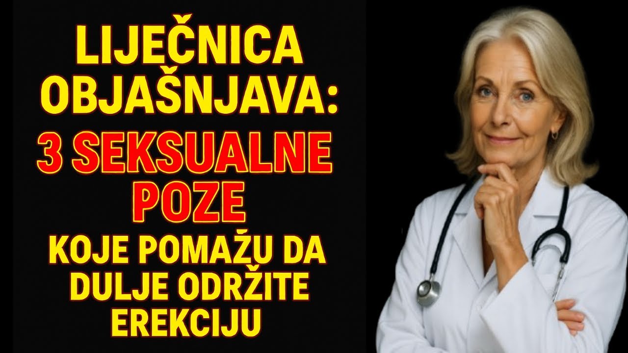 Liječnica objašnjava: 3 seksualne poze koje pomažu da dulje održite erekciju