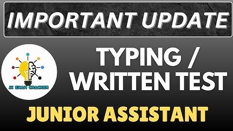 IMPORTANT UPDATE II TYPING / WRITTEN TEST II JUNIOR ASSISTANT-2026 #jkssb #juniorassistant 