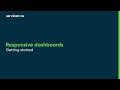 Responsive dashboards | Getting started