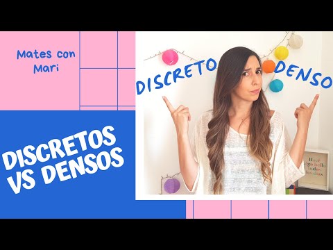 ¿Qué son los Conjuntos discretos y densos?