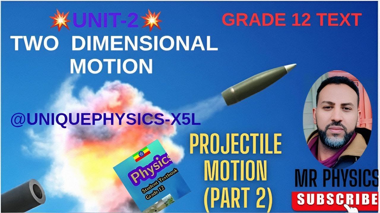 Grade 12-  🏀 /PART-2/ 📚 Projectile Motion (unit-2) 