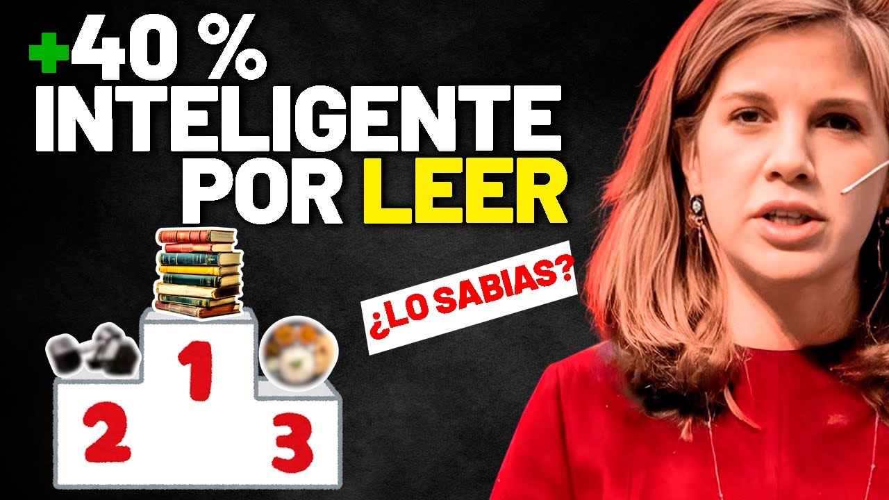 3 teorías científicas que demuestran que LEER nos hace mas INTELIGENTES [Dra Marian Rojas]