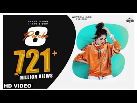 8 Parche | Baani Sandhu | Gur Sidhu | Dosanjh | Punjabi Song | Ishtar Punjabi #punjabisong