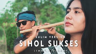 Punxgoaran - Sihol Sukses [Sulim Version] | Jimmy Silalahi