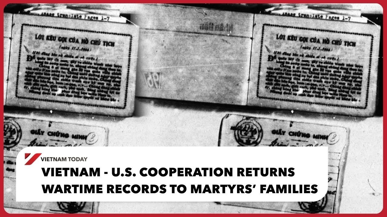 Vietnam - U.S. cooperation returns wartime records to martyrs’ families | Vietnam Today