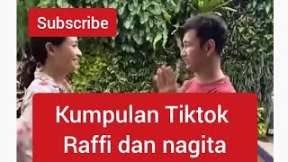 KUMPULAN TIKTOK BODO AMAT!!!! RAFFI AHMAD DAN NAGITA SLAVINA !!!!!