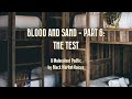 Blood and Sand - Part Six 'The Test'