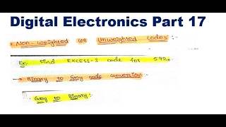 Non-Weighted Codes Explained 🔢 | Excess-3 & Gray Code | Digital Electronics Part 17