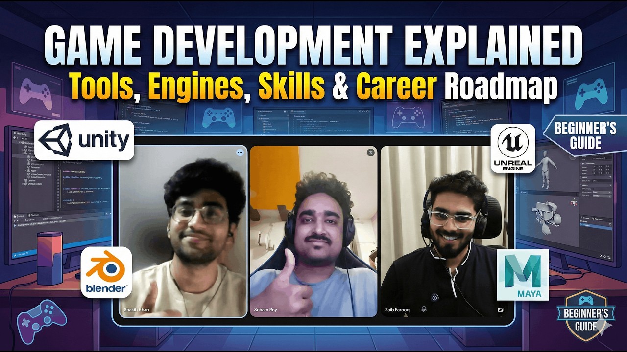 Game Development Explained — Tools, Engines, Skills & Career Roadmap