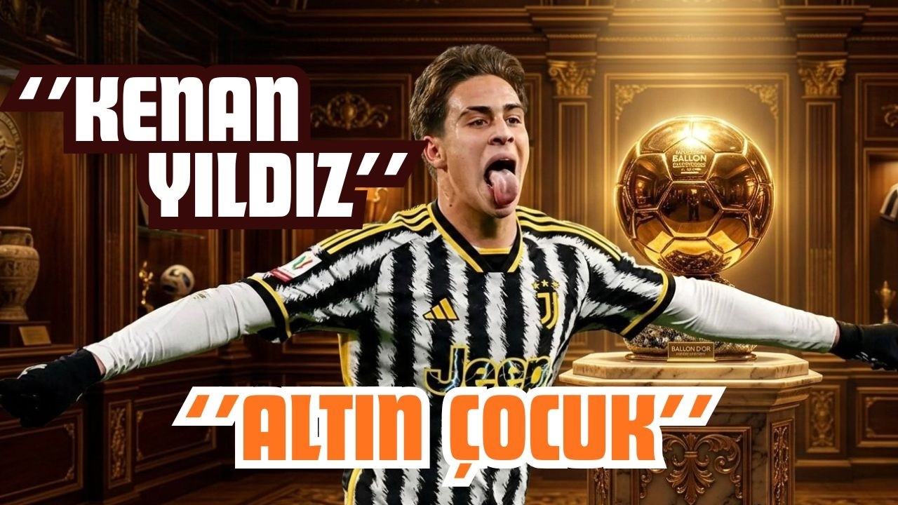 ''Juventus'un 10 Numarası: Kenan Yıldız | Ballon d'Or Rüyası (Belgesel)''