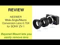 Review Neewer LS-18 Wide Angle Macro Conversion Lens 0.75X for Sony ZV-1