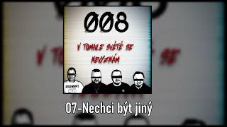 Miniatura del video "008 - 07-Nechci být jiný (V tomhle světě se nevyznám - 2023)"