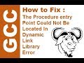 How to Fix The Procedure entry Point Could not be located in dynamic link library error