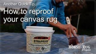 How to waterproof your canvas horse rug using Dynaproof