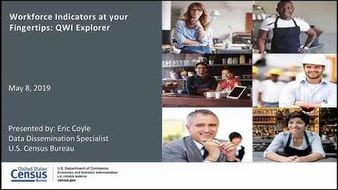 Workforce Indicators @ Your Fingertips – QWI Explorer