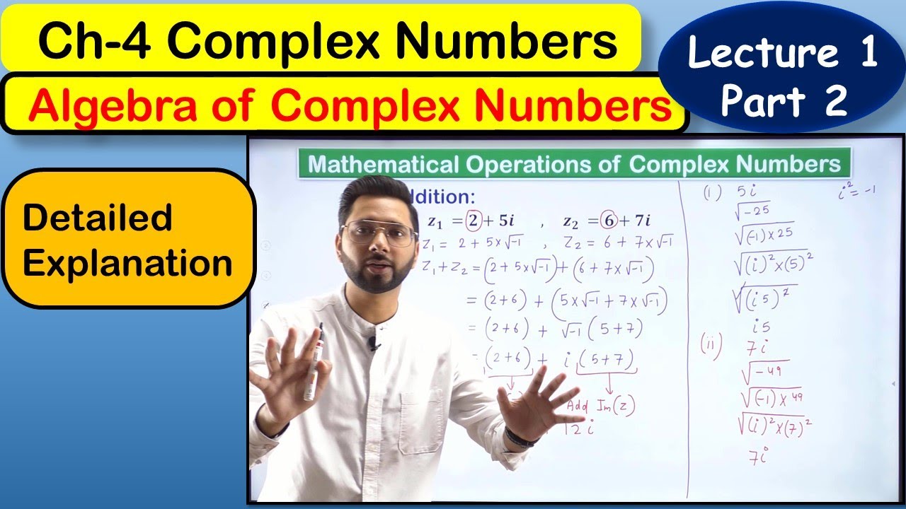 Chapter 4 | Algebra of complex numbers class 11 | Complex Numbers Class ...
