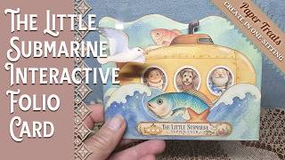 Little Submarine Junk Journal Folio Papercraft Tutorial