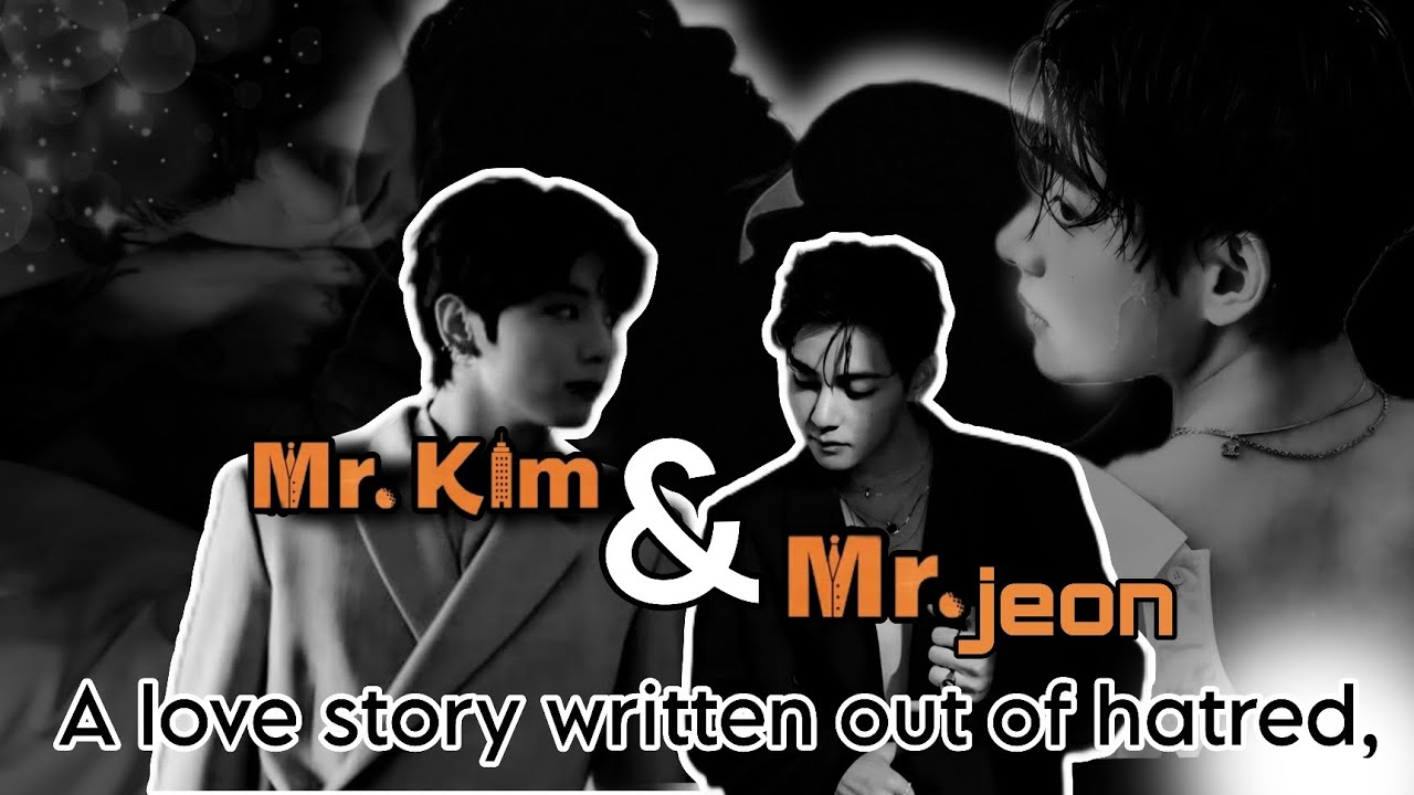Mr.kim & mr.jeon || taekook One-shot BL || 