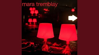 Video thumbnail of "Mara Tremblay - Les aurores"
