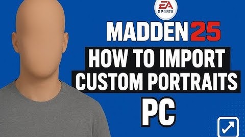 Madden 25 Custom Portraits Tutorial