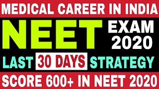 NEET 2020 Last 30 Days Strategy || How to Prepare NEET 2020 || NEET Preparation Video ||