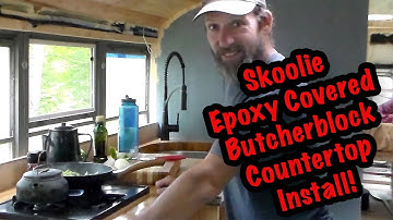 Skoolie Epoxied Butcher Block Countertop Install