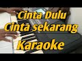 Cinta Dulu Cinta Sekarang Karaoke Melayu Versi Korg Pa600