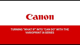 Turning “What If” into “Can Do” with the varioPRINT iX-series