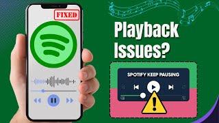 How to Fix Spotify Pausing Randomly (2025 Quick Fix Guide)