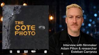 Download Lagu 'The Cote Photo' Documentary - Filmmaker Adam Pillon & Researcher Esteban Carranza