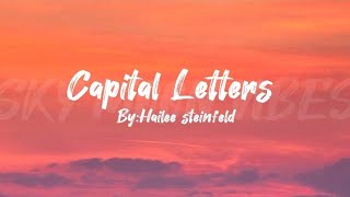 HAILEE STEINFELD - CAPITAL LETTERS (LYRICS VIDEO)