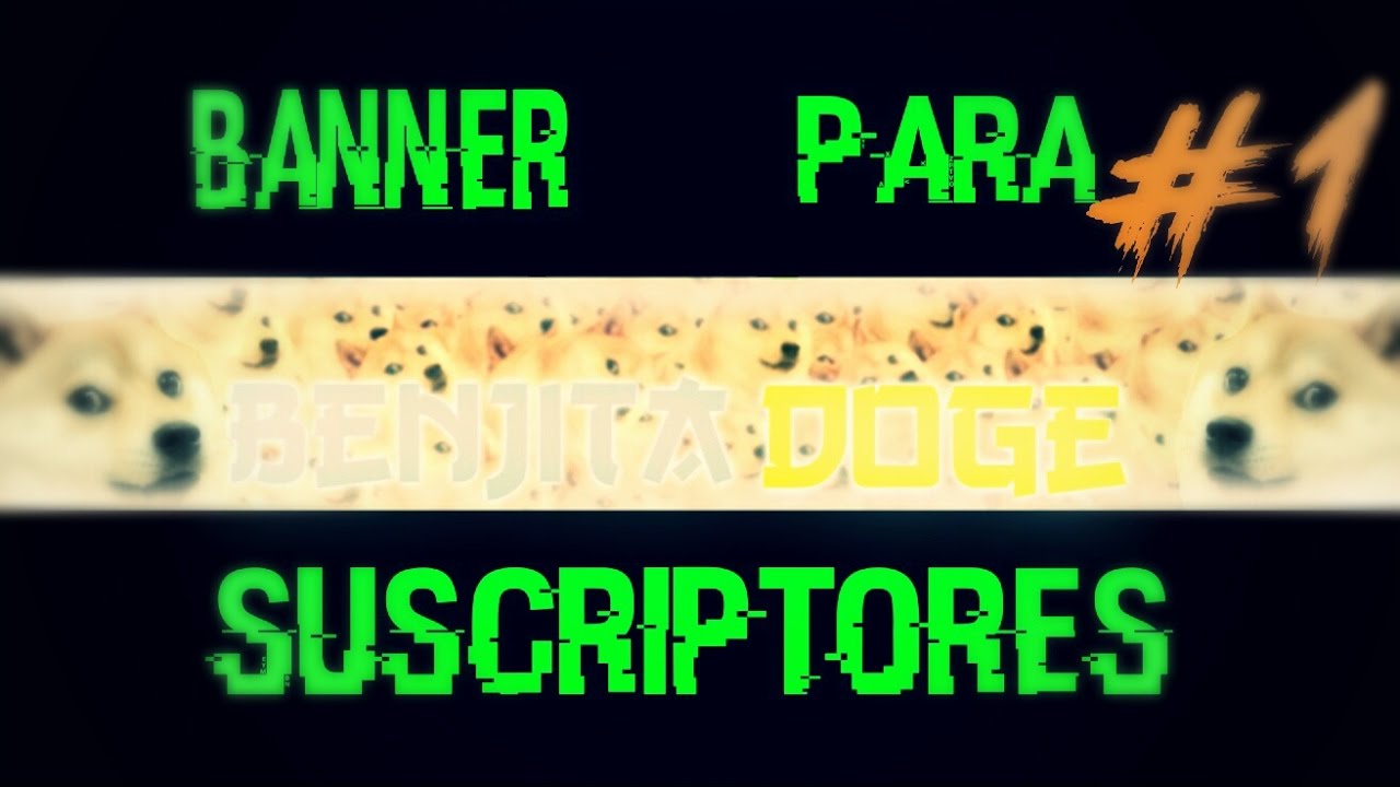 Banner Para Benjita Doge Youtube