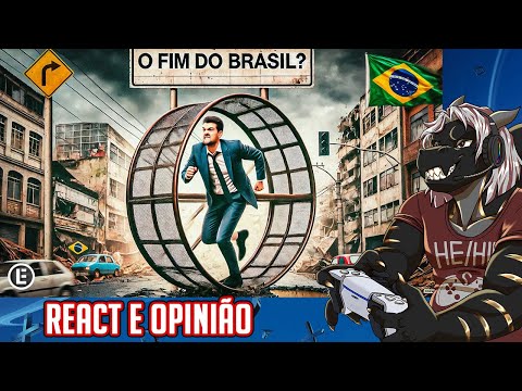 React: BRASIL: Qual a saída?!