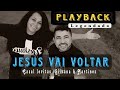Jesus vai voltar-Playback legendado-Casal levitas-Silvana &amp; Martinez-Oficial Lyric video